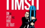 Patrick Timsit : on ne peut pas rire de tout