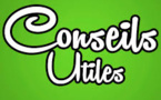 Quelques conseils utiles