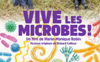 Vive les microbes !