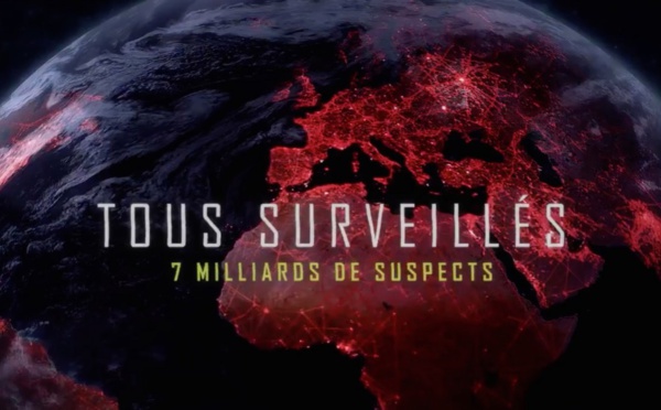 Tous surveillés : 7 milliards de suspects | ARTE