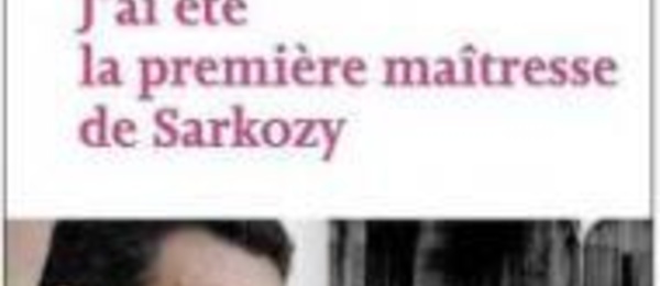 Exclu: il n'y a pas que la première maîtresse de Sarkozy qui a des choses à dire