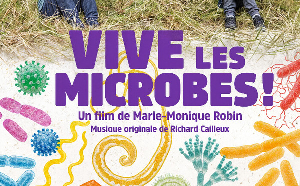 Vive les microbes !